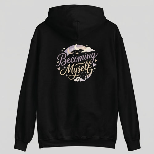 Black hoodie with 'Becoming Myself' text and moon design on a gray background