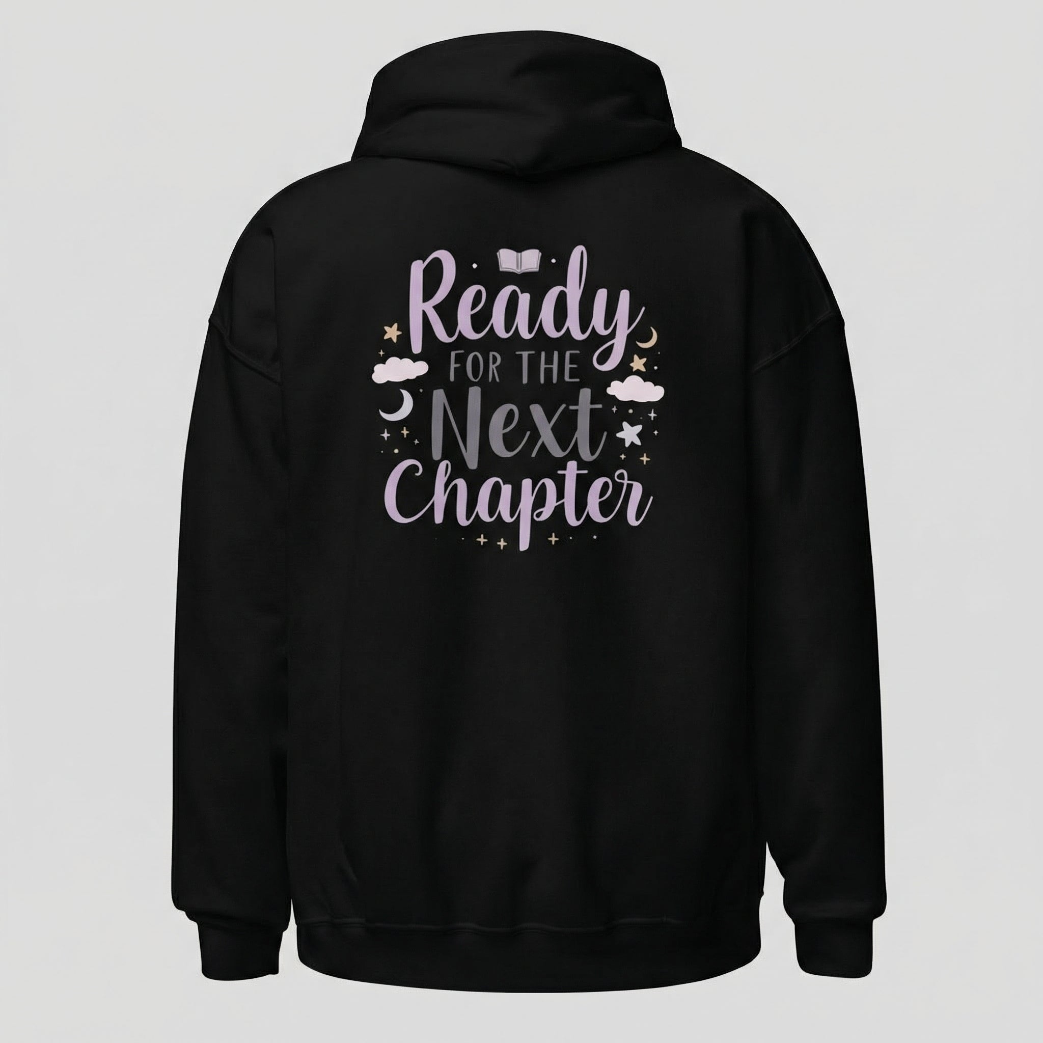 Black hoodie with 'Ready for the Next Chapter' text on the back against a white background
